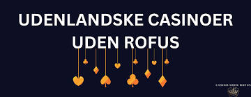 Oplev Online Casino Uden ROFUS Spil Uden Bekymringer -2078040744